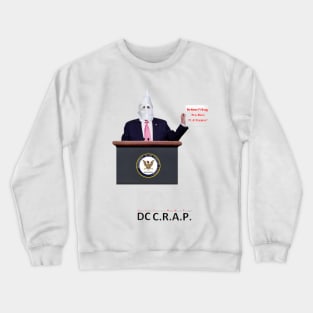 Rename Fort Bragg Fort Al Sharpton? Crewneck Sweatshirt